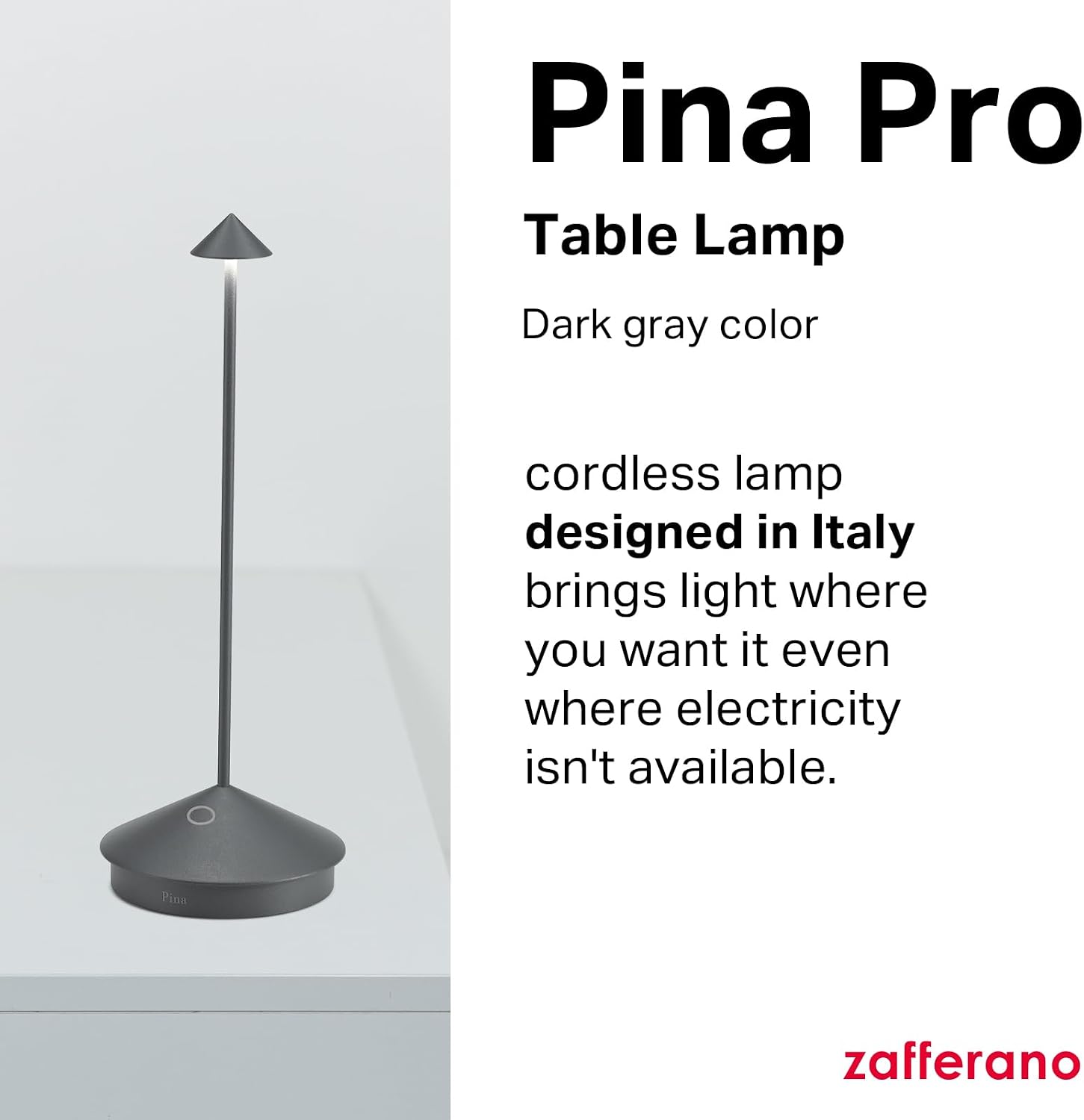 Zafferano, Pina Pro Lamp, Rechargeable Cordless Table Lamp with Touch Controls, Suitable for Indoor and Outdoor, Dimmer, 2200-3000 K, Height 11.4 Inches, Dark Gray Color