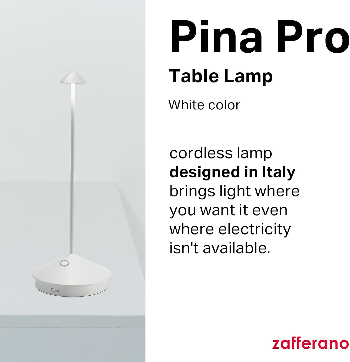 Zafferano, Pina Pro Lamp, Rechargeable Cordless Table Lamp with Touch Controls, Suitable for Indoor and Outdoor, Dimmer, 2200-3000 K, Height 11.4 Inches, White Color