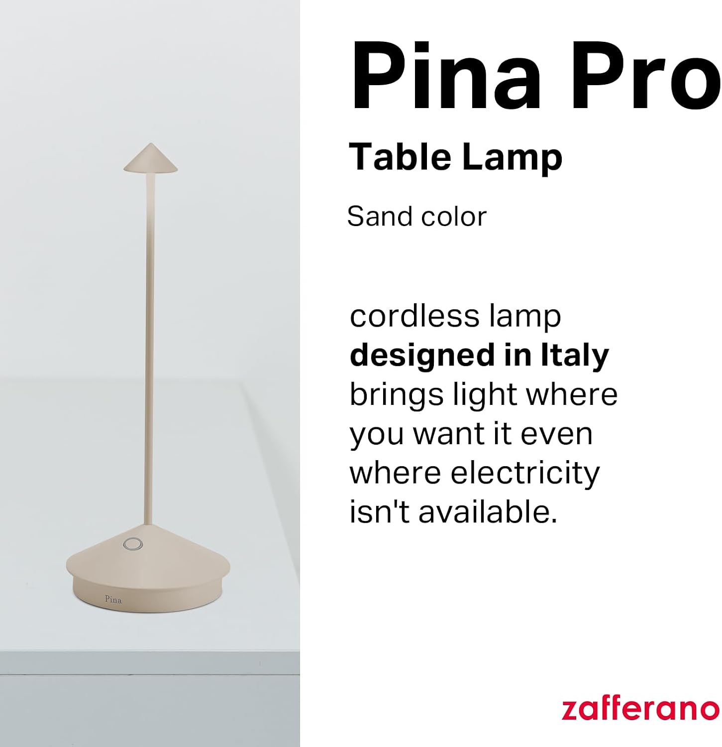 Zafferano, Pina Pro Lamp, Rechargeable Cordless Table Lamp with Touch Controls, Suitable for Indoor and Outdoor, Dimmer, 2200-3000 K, Height 11.4 Inches, Sand Color