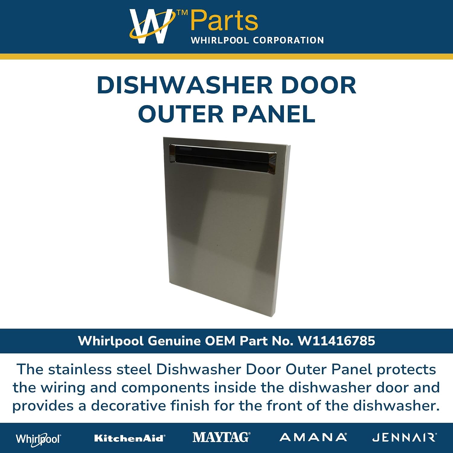 Whirlpool W11416785 Genuine OEM Dishwasher Door Outer Panel Replacement Part - Replaces W11233313