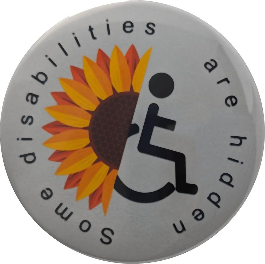 Hidden Disabilities pin - Some Disabilities Are Hidden - small, 1.25 inch - bulk pack of 120 pinback buttons